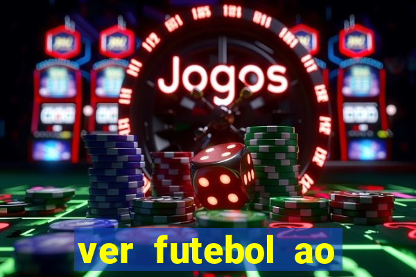 ver futebol ao vivo multi